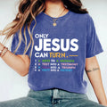 Only Jesus Can Turn Christian T-Shirt – Mess to Message Faith Graphic Tee